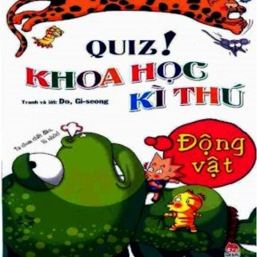 (Giới thiệu sách) Quiz! Khoa Học Kì Thú